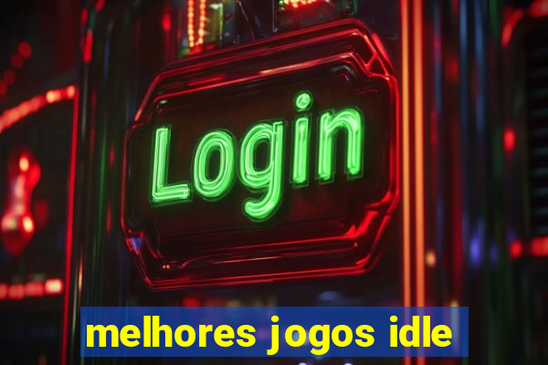 melhores jogos idle